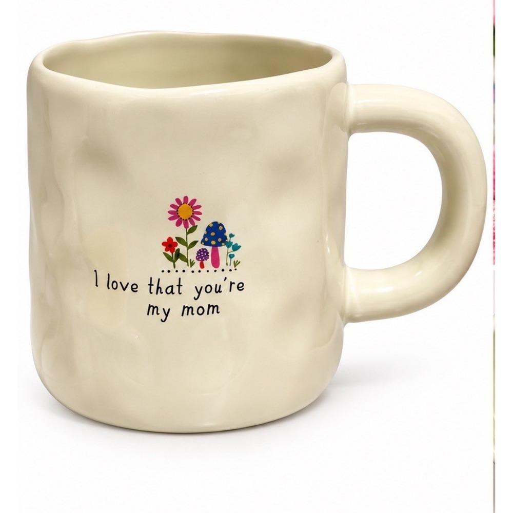 Natural Life Mug I Love That You're My Mom Floral Ceramic Coffee Tea Mug 10oz